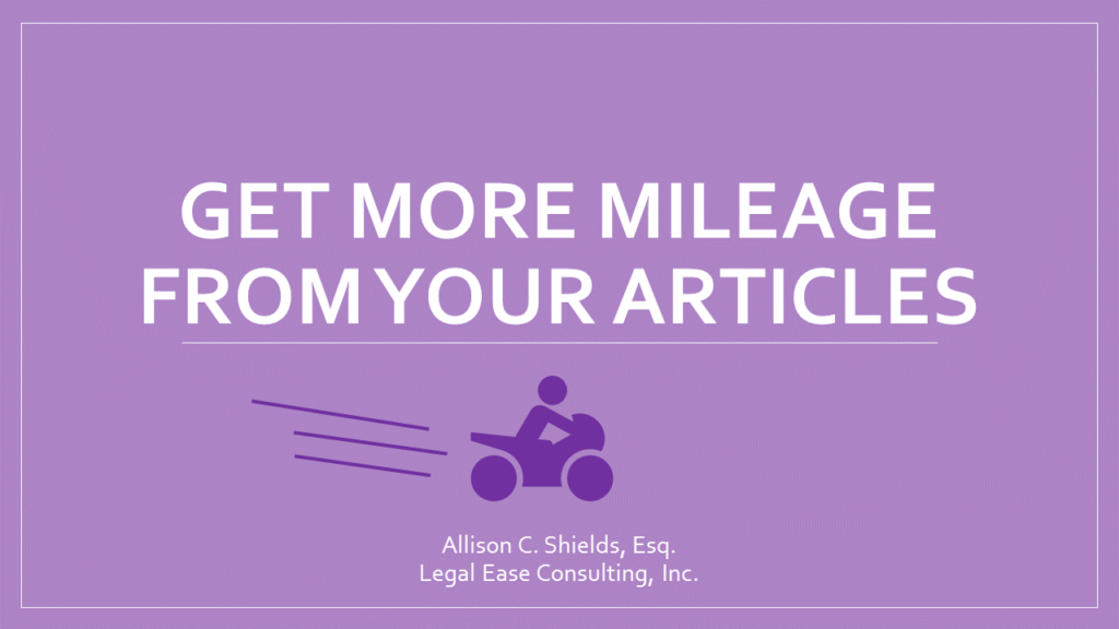 Get more mileage from your articles